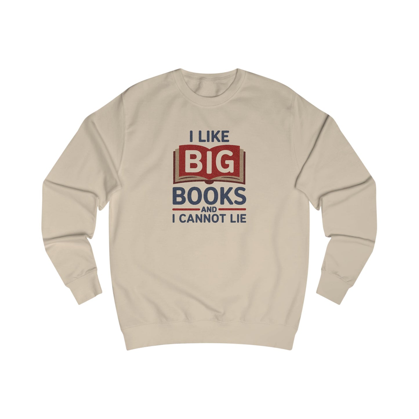 I Like Big Books and I Cannot Lie — Bibliophile Retro Sweatshirt (Light)