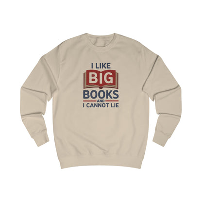 I Like Big Books and I Cannot Lie — Bibliophile Retro Sweatshirt (Light)