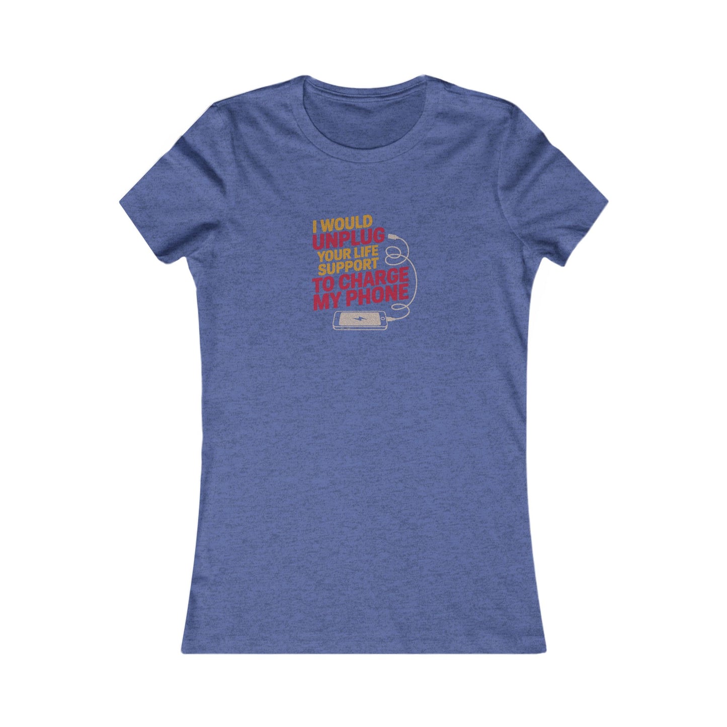 Your Life Support < Charging My Phone — Women's Tee (Dark)