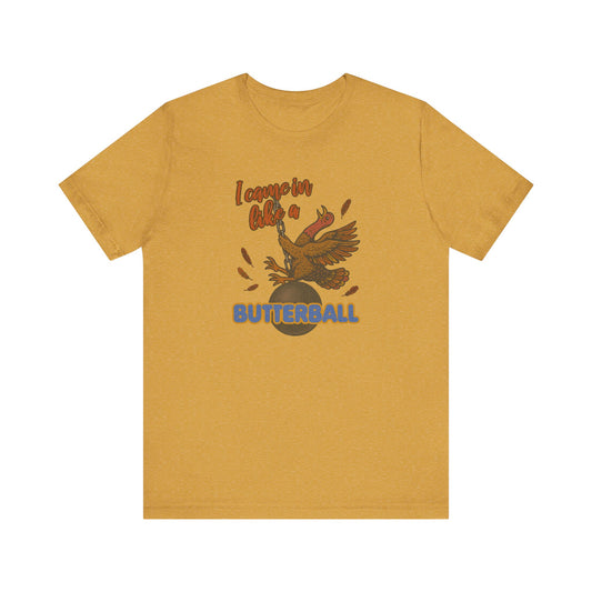 Like a Butterball — Miley Cyrus Thanksgiving Parody Retro Tee (Light)