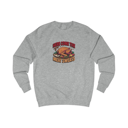 Here Come the Meat Sweats — Friends Thanksgiving Sweatshirt (Light)