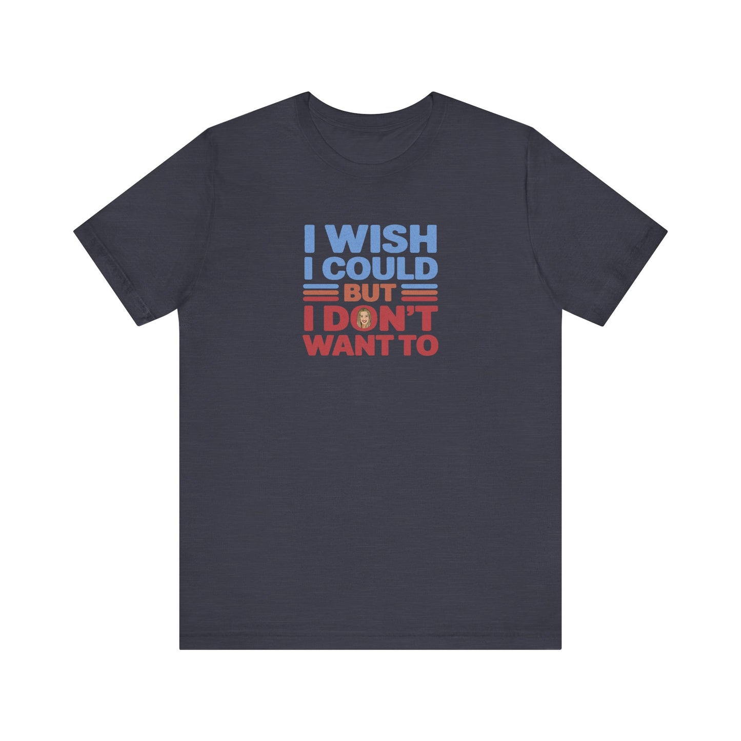I Wish I Could, But I Don't Want To — Phoebe Buffay Retro Tee (Dark)