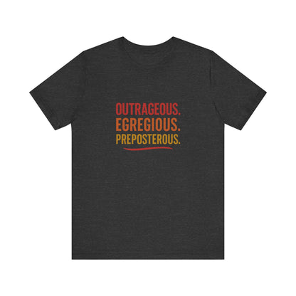 Outrageous Egregious Preposterous (Warm Gradient) — Seinfeld Retro Tee (Dark)