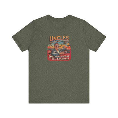 Uncles Are Not Useless (Bad Examples) — Retro Tee (Dark)