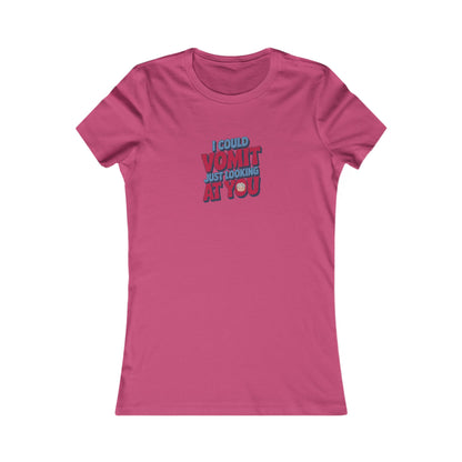 I Could Vomit Just Looking At You — Dorothy Zbornak Women's Tee (Light)