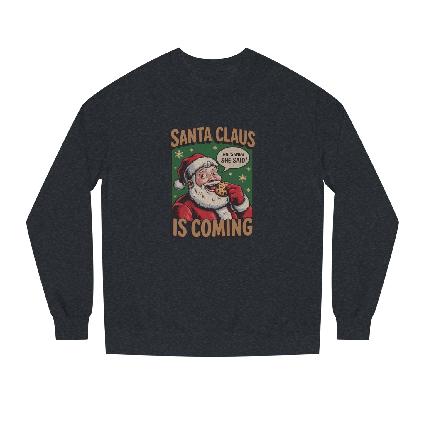 Santa Claus is Coming — Vintage Christmas Sweatshirt (Dark)