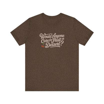 Would Anyone Care for Fruit or Dessert? — Clue Retro Tee (Dark)