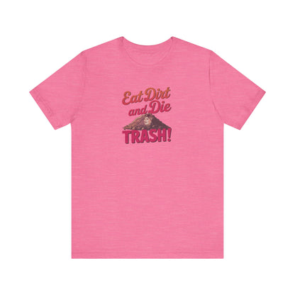 Eat Dirt and Die, Trash! — Blanche Devereaux Retro Tee (Light)