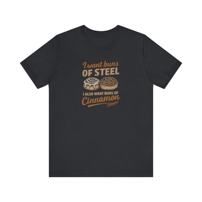 Buns of Steel (and Cinnamon) — Workout Retro Tee (Dark)