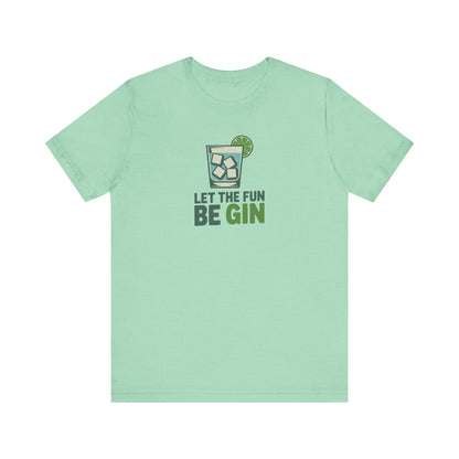 Party Starter: Let the Fun Be Gin – Cocktail Retro Tee (Light)