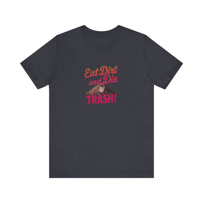 Eat Dirt and Die, Trash! — Blanche Devereaux Retro Tee (Dark)