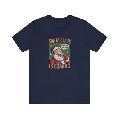 Santa Claus is Coming — Vintage Christmas Tee (Dark)