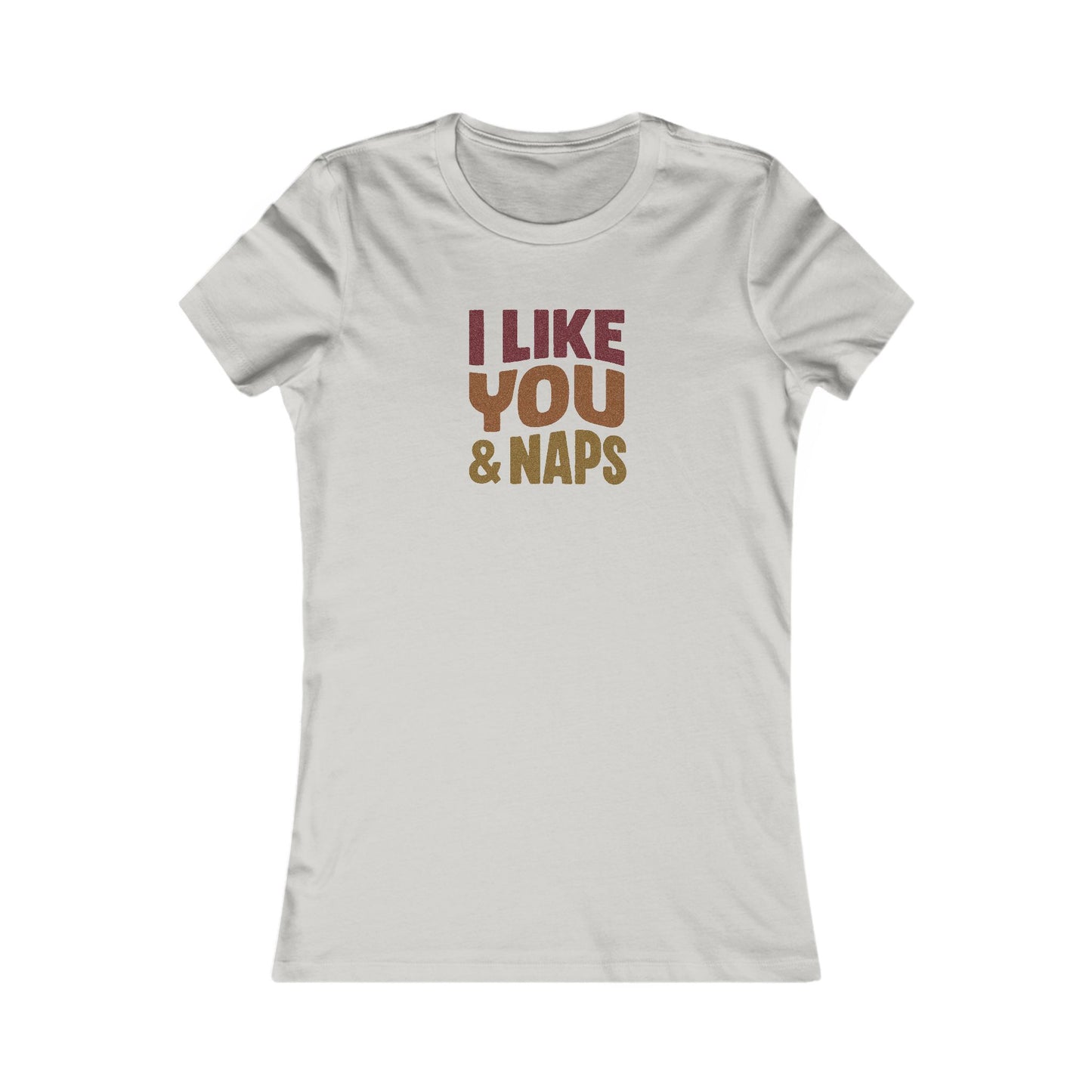 I Like You & Naps (Warm Gradient) — Retro Loungewear Women's Tee (Light)