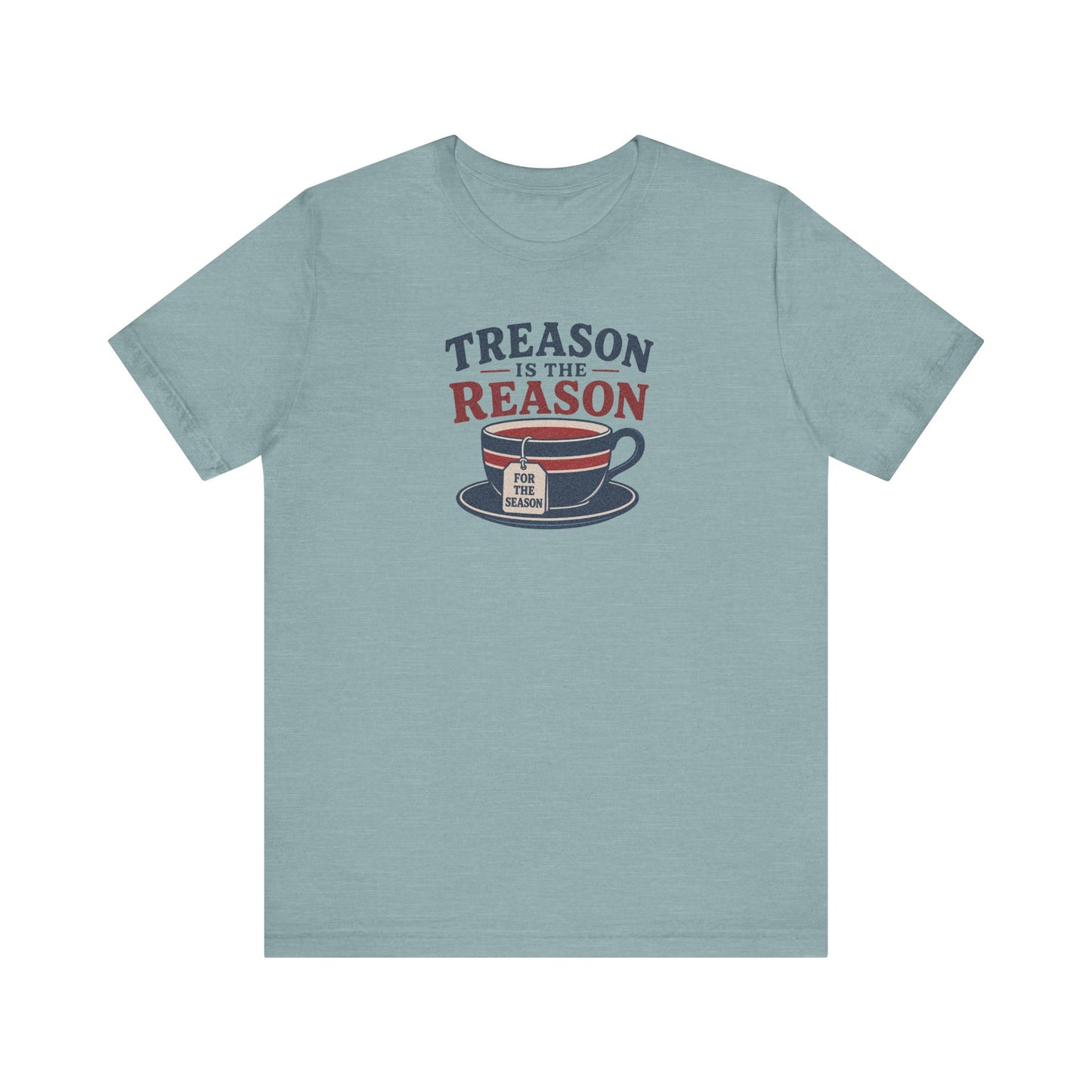 Traitorous Cup of Tea Shirt — Boston Tea Party History T-Shirt