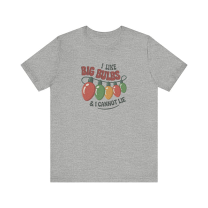 I Like Big Bulbs and I Cannot Lie — Christmas Lights Retro Tee (Light)