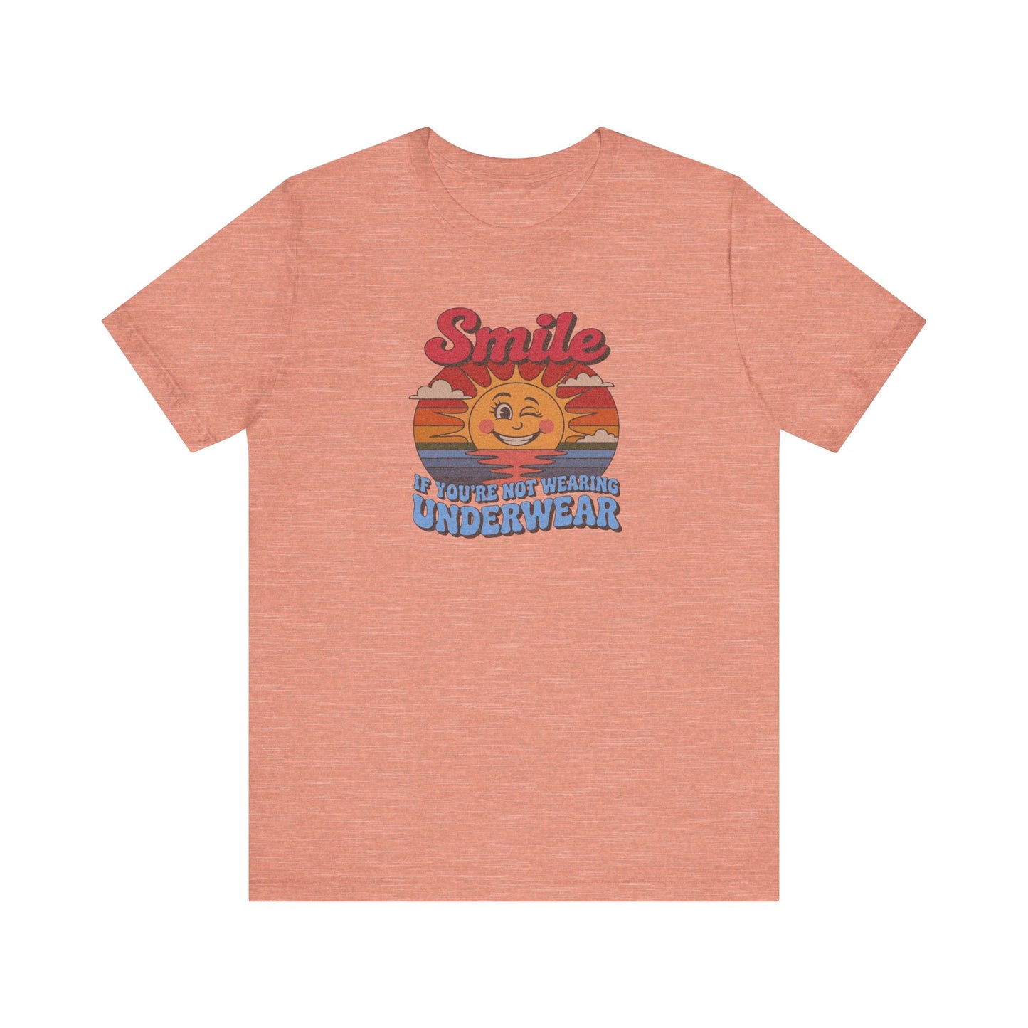 Smile If You’re Not Wearing Underwear — Retro Tee (Light)