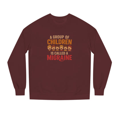 A Group of Children is Called a Migraine — Retro Sweatshirt (Dark)