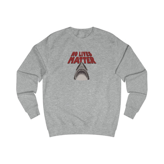 No Lives Matter — Jaws-Inspired Retro Sweatshirt (Light)