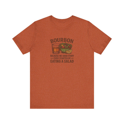 Bourbon > Eating a Salad — Retro Graphic Tee (Light)