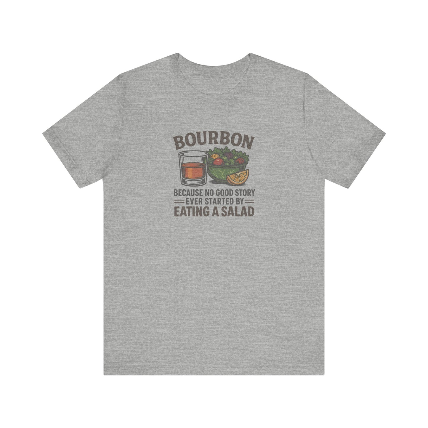 Bourbon > Eating a Salad — Retro Graphic Tee (Light)