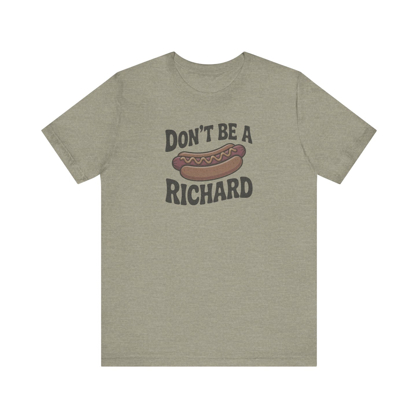 Don’t Be a Richard – Hotdog Roast Retro Tee (Light)