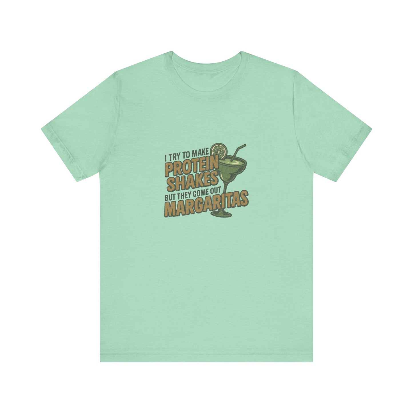 Protein Shakes (Oops, All Margaritas) — Retro Tee (Light)
