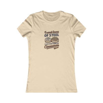 Buns of Steel (and Cinnamon) — Workout Women's Tee (Light)