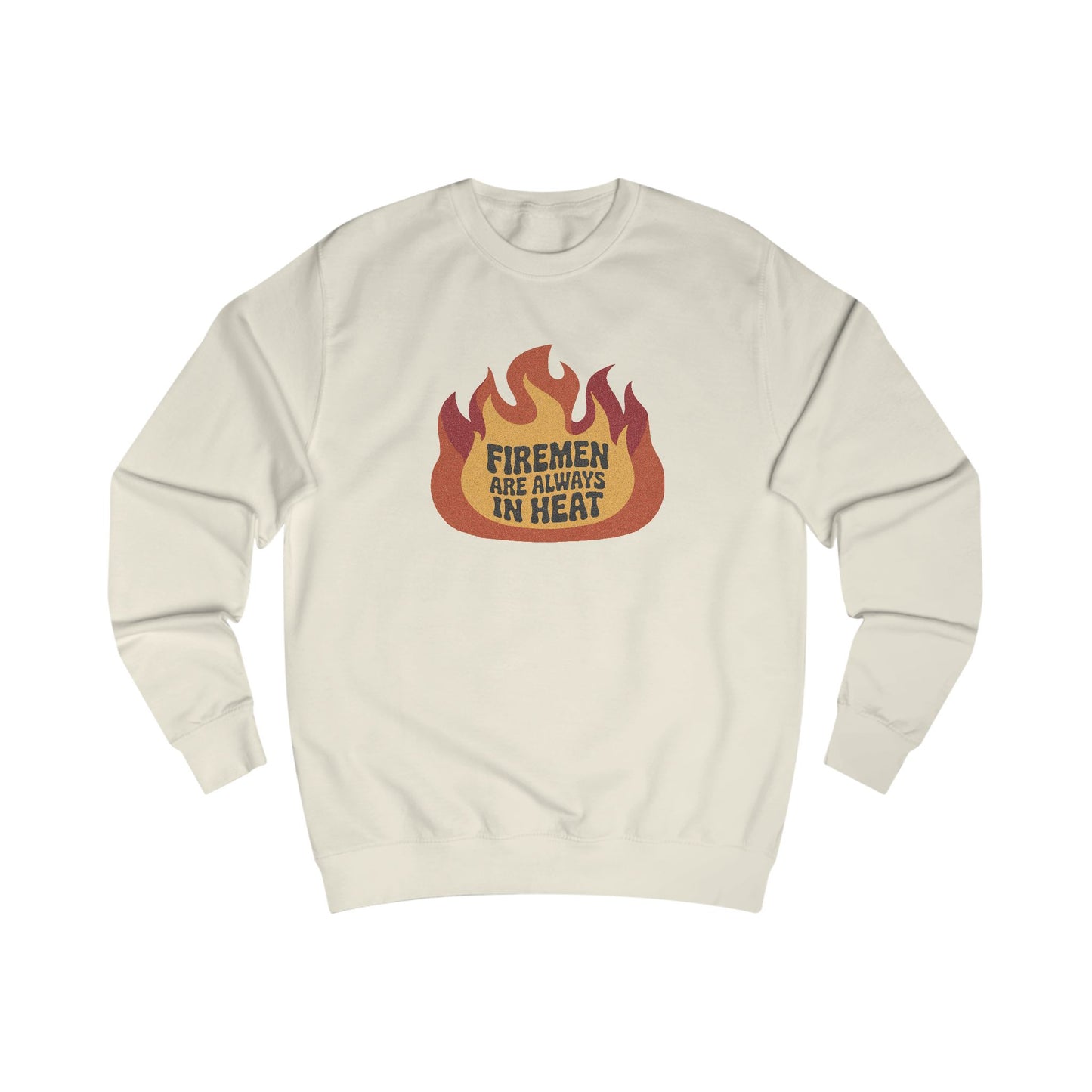 Firemen Are Always in Heat — Flirtatious Retro Sweatshirt (Light)