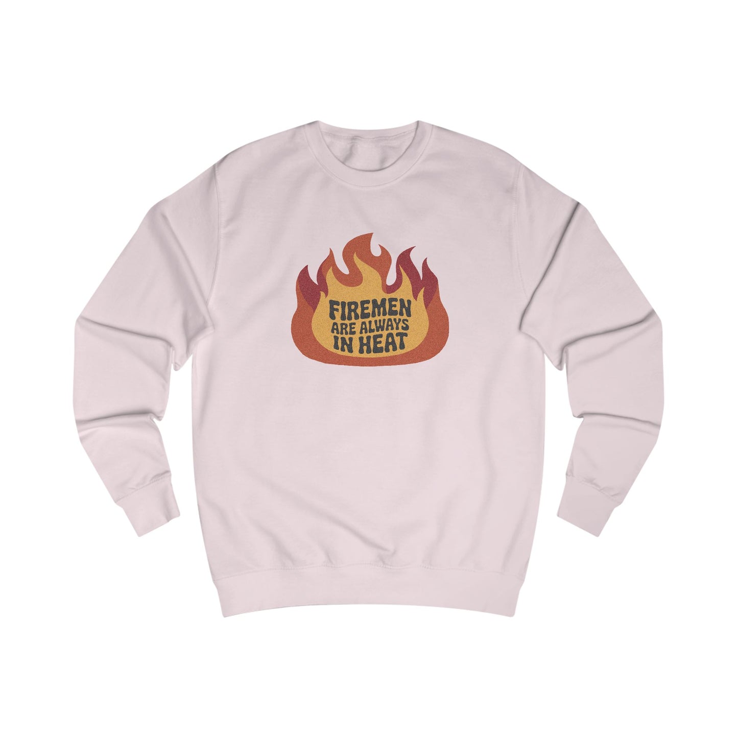 Firemen Are Always in Heat — Flirtatious Retro Sweatshirt (Light)