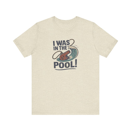 I Was in the Pool! — George Costanza Shrinkage Retro Tee (Light)