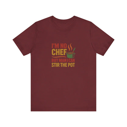 I'm No Chef, But Man I Stir the Pot — Retro Tee (Dark)