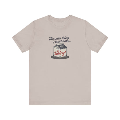 Can’t Have Dairy — Friends Jill Green Retro Tee (Light)