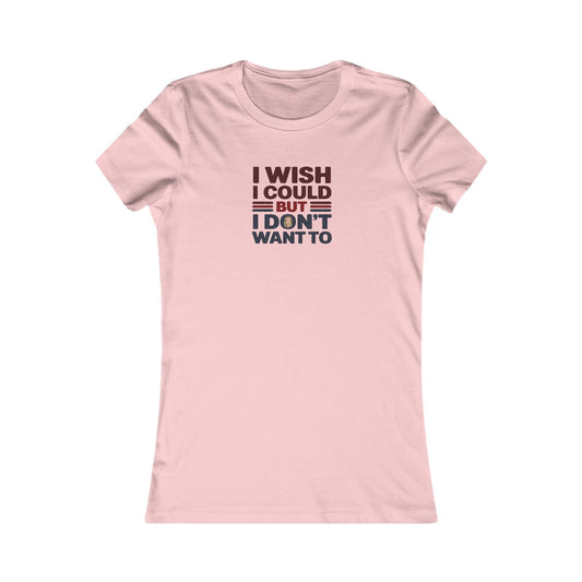 I Wish I Could, But I Don't Want To — Phoebe Buffay Retro Women's Tee (Light)