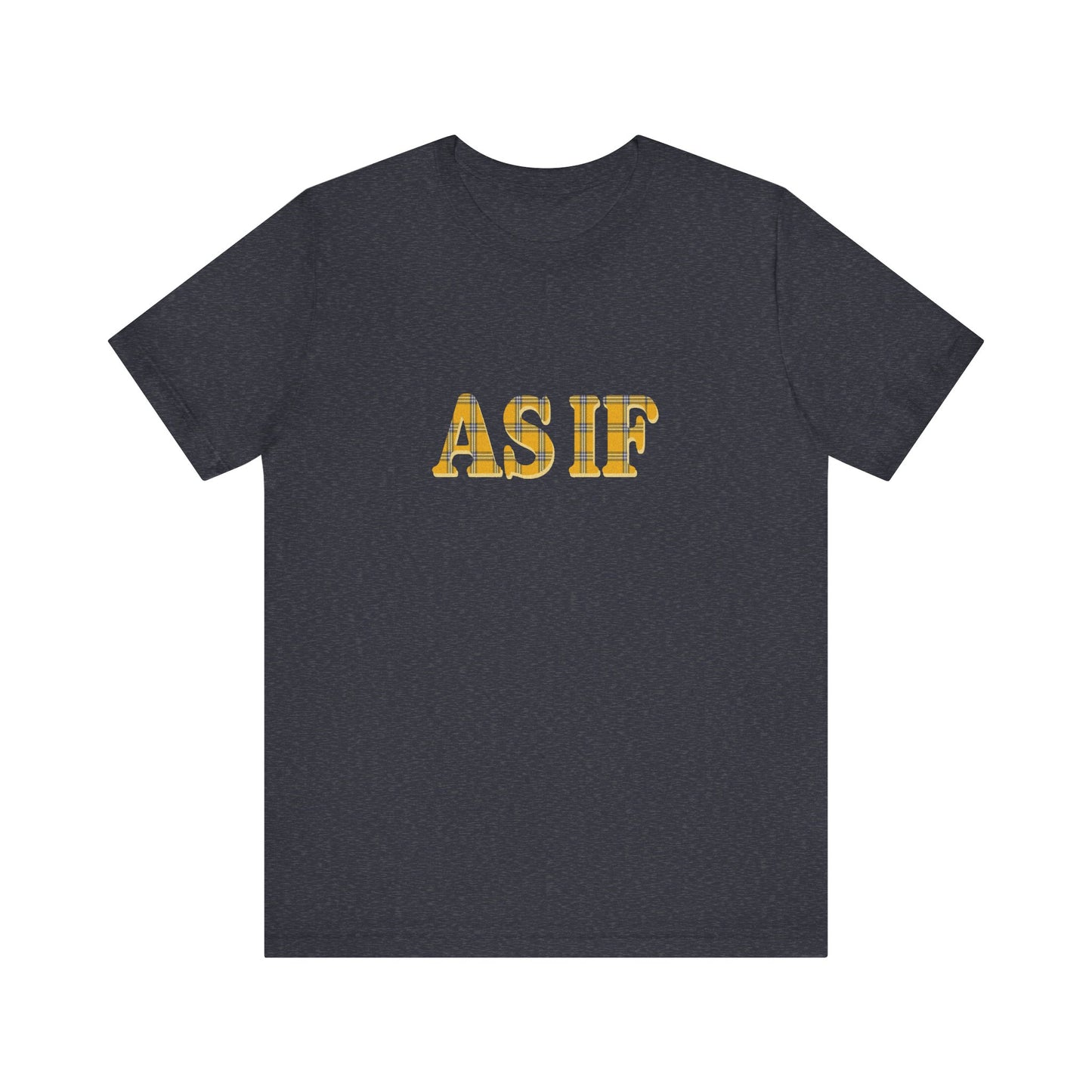 As If — Clueless Cher Horowitz Quote Retro Tee (Dark)