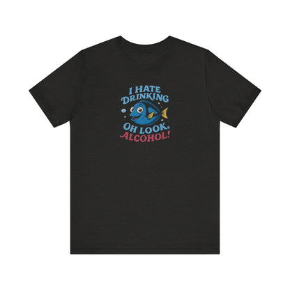 I Hate Drinking (Oh Look, Alcohol!) — Forgetful Fish Retro Tee (Dark)
