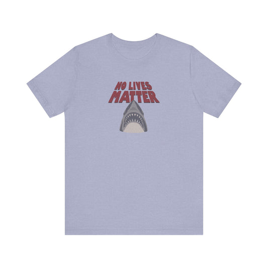 No Lives Matter — Jaws-Inspired Retro Tee (Light)