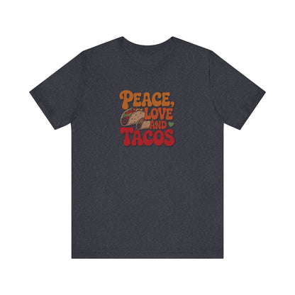 Peace, Love, and Tacos — Retro Foodie Tee (Dark)