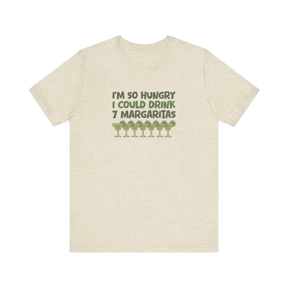 I’m So Hungry I Could Drink 7 Margaritas – Retro Tee (Light)