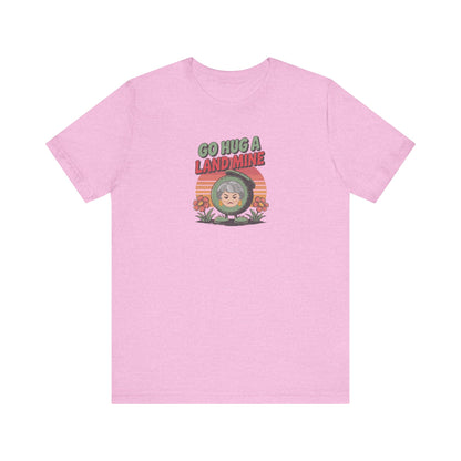 Go Hug a Land Mine — Dorothy Zbornak Retro Tee (Light)