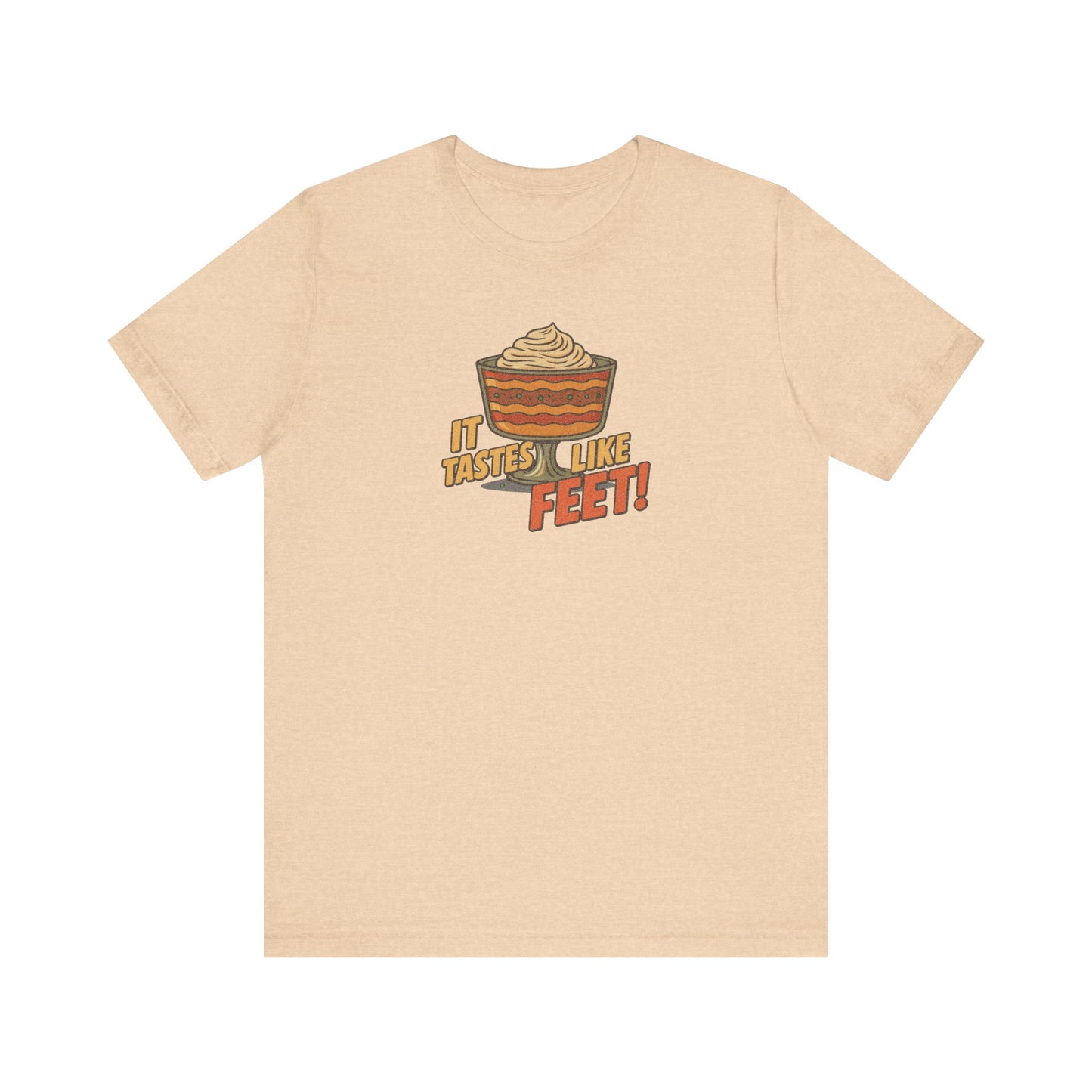 It Tastes Like Feet! — Thanksgiving Trifle Retro Tee (Light)