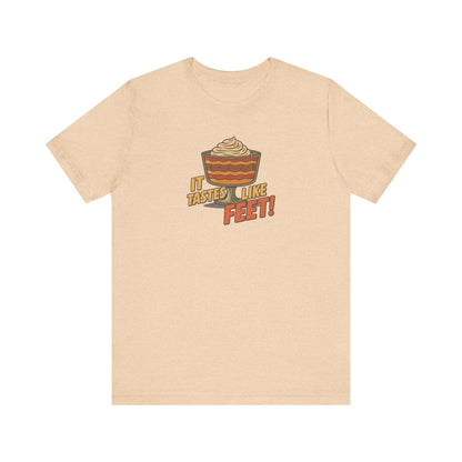It Tastes Like Feet! — Thanksgiving Trifle Retro Tee (Light)