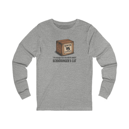 Schrödinger’s Cat — Big Bang Theory Long Sleeve (Light)