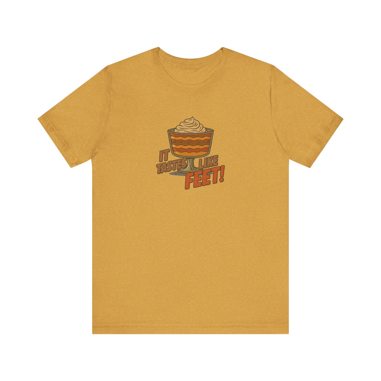 It Tastes Like Feet! — Thanksgiving Trifle Retro Tee (Light)