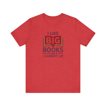 I Like Big Books and I Cannot Lie — Bibliophile Retro Tee (Light)