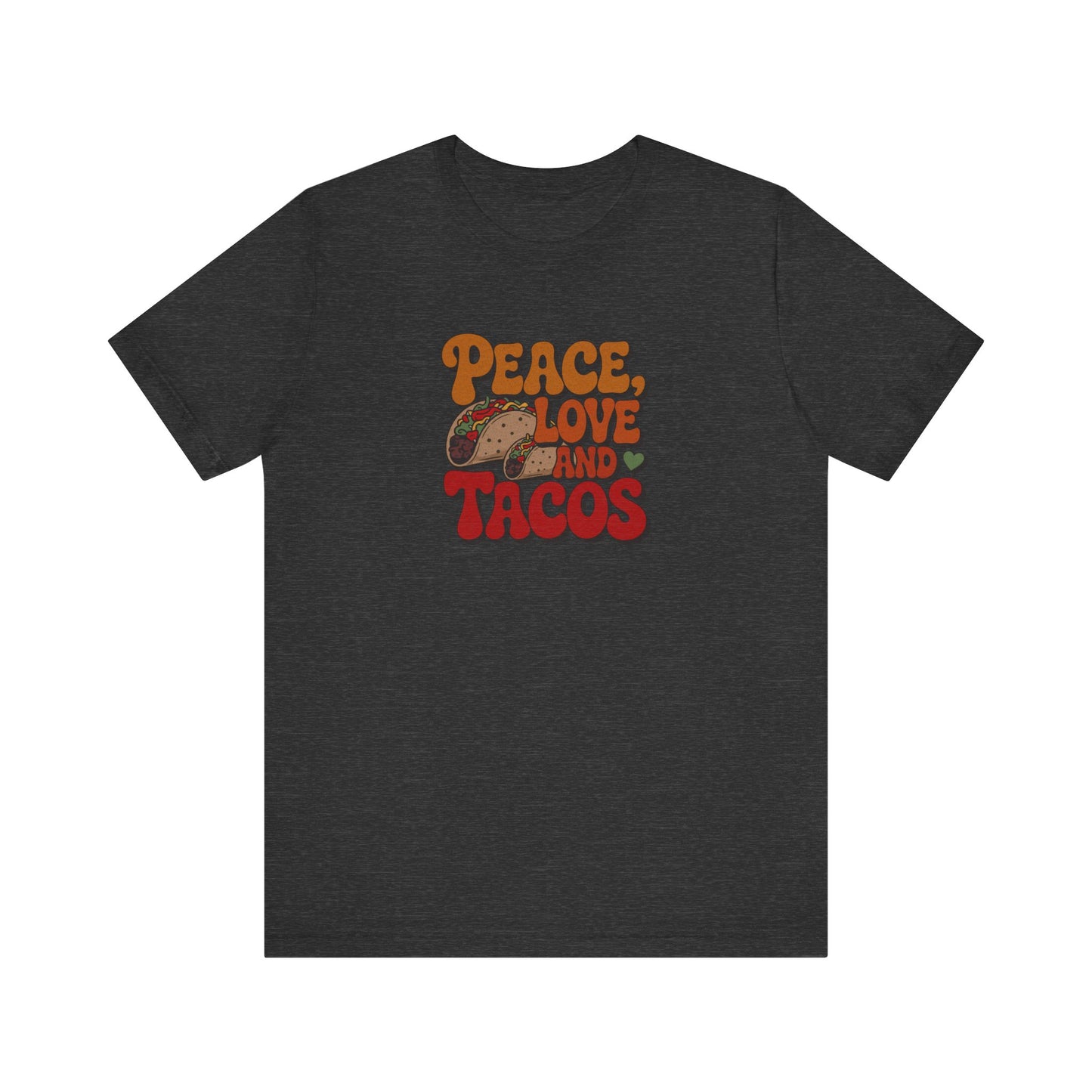 Peace, Love, and Tacos — Retro Foodie Tee (Dark)