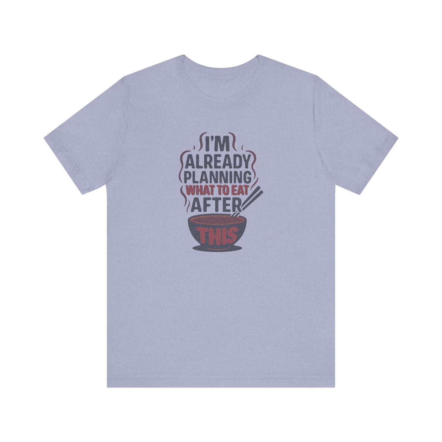 Planning What to Eat After This — Retro Foodie Tee (Light)