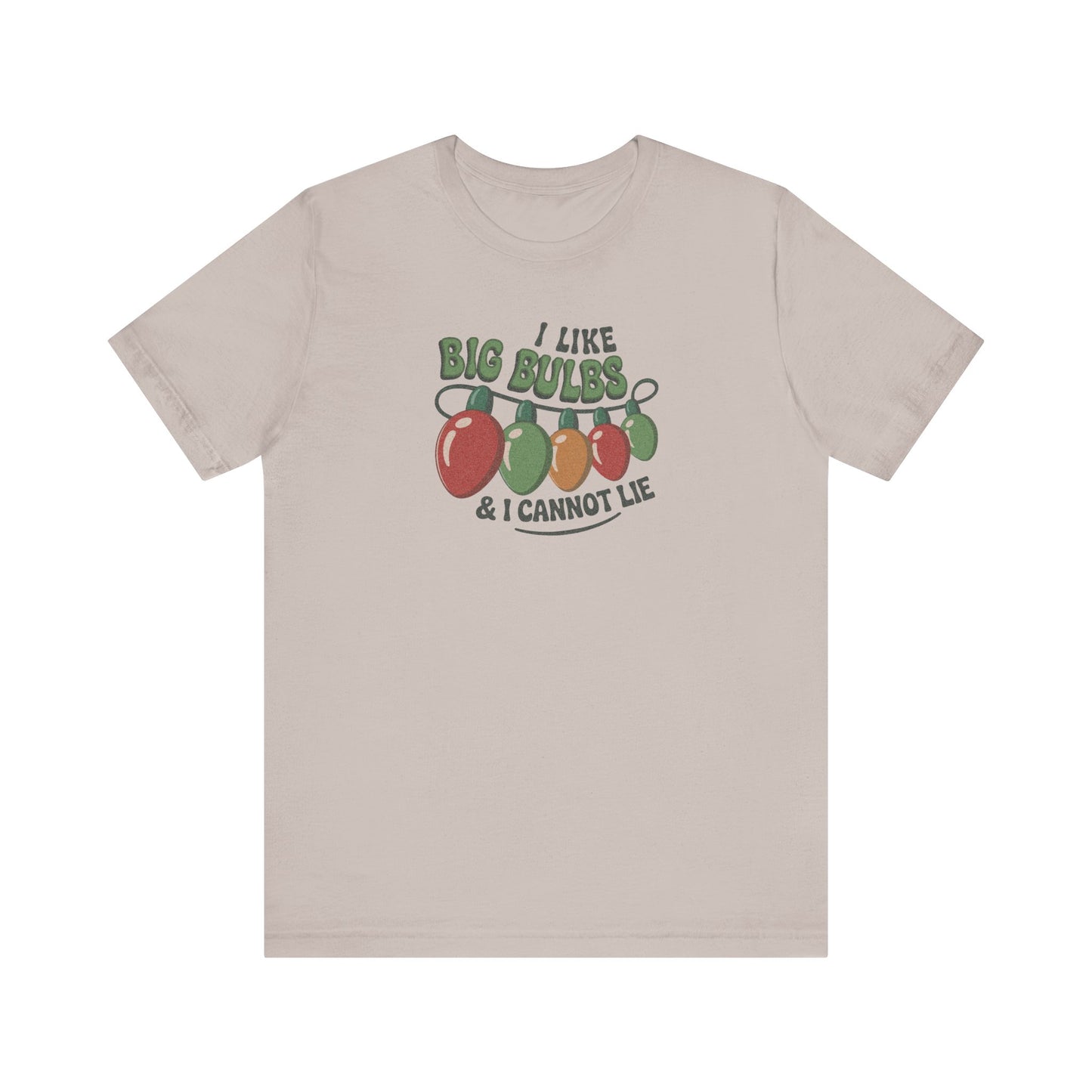 I Like Big Bulbs and I Cannot Lie — Christmas Lights Retro Tee (Light)