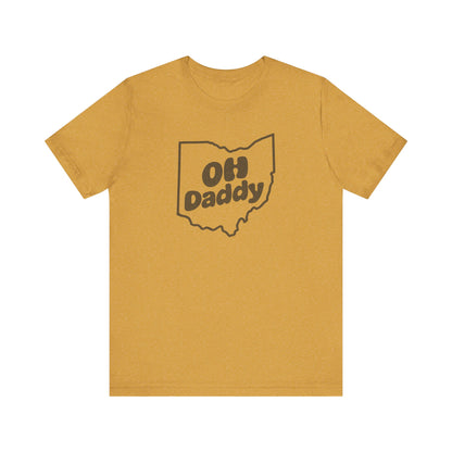 OH Daddy Shirt — Funny Ohio Dad Gift, Retro Pun Tee