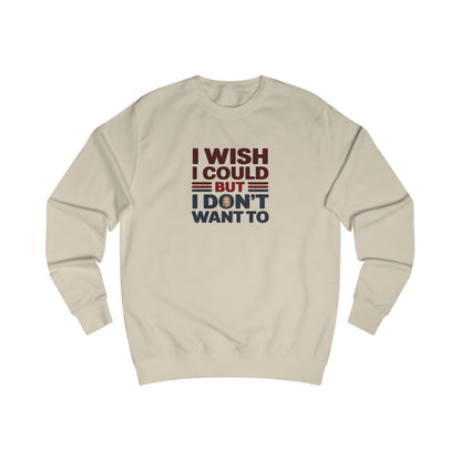 I Wish I Could, But I Don't Want To — Phoebe Buffay Retro Sweatshirt (Light)