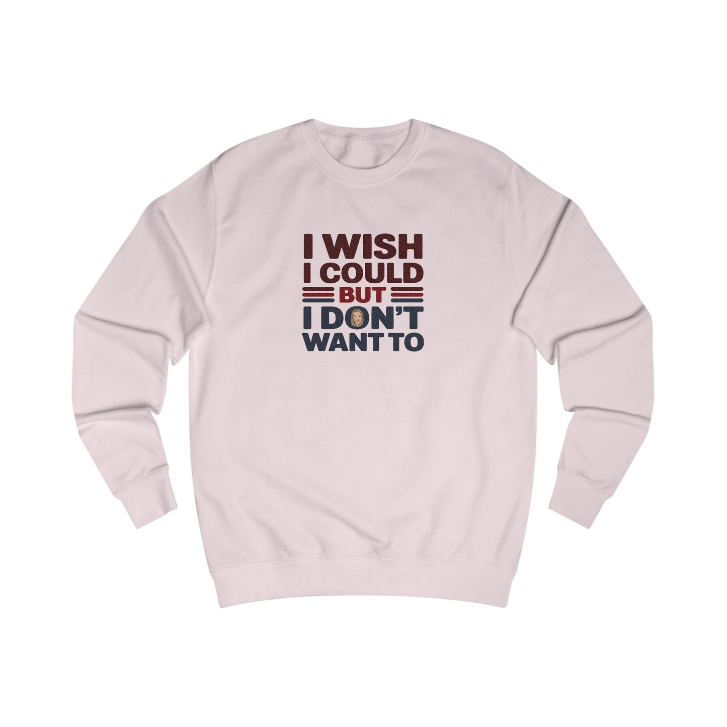 I Wish I Could, But I Don't Want To — Phoebe Buffay Retro Sweatshirt (Light)